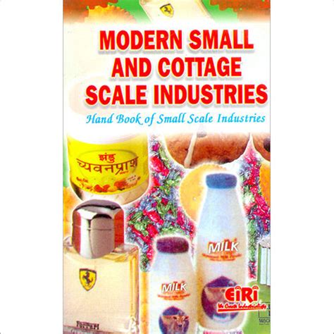 Modern Small And Cottage Scale Industries - Modern Small And Cottage ...
