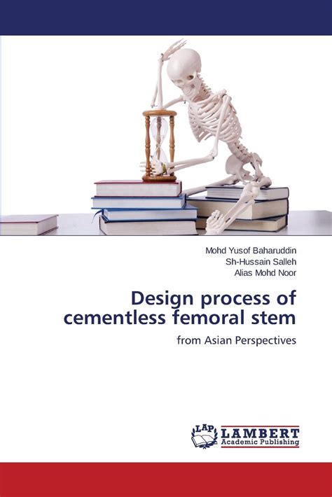 Buy Design Process of Cementless Femoral Stem Book Online at Low Prices ...