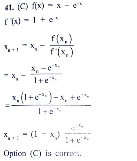 41. the recursion relation to solve x= e using newton-raphson's method ...