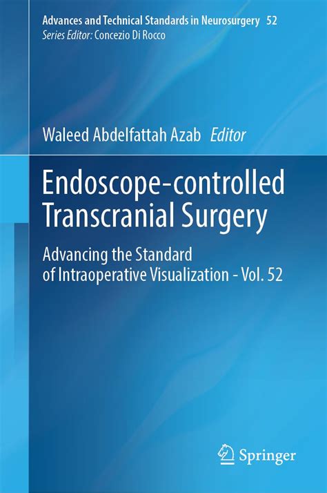 Buy Endoscope-controlled Transcranial Surgery: Advancing the Standard ...