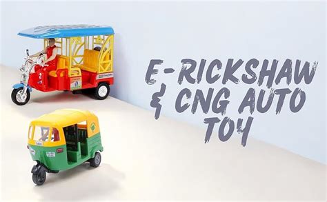SARASI Auto Toy Combo: E-Rickshaw & CNG Auto for Kids|Automobile Toys ...
