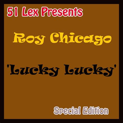 ‎51 Lex Presents: Lucky Lucky - Album by Roy Chicago - Apple Music