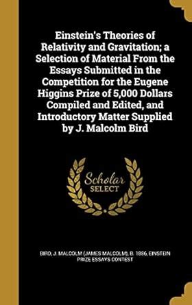 Einstein's Theories of Relativity and Gravitation; a Selection of ...