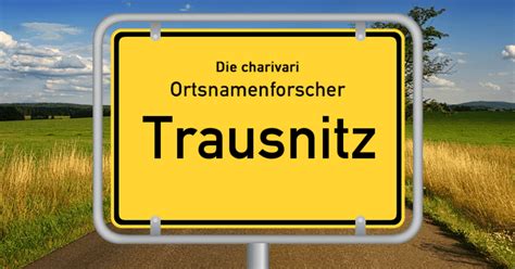 charivari Ortsnamenforscher: Trausnitz | charivari