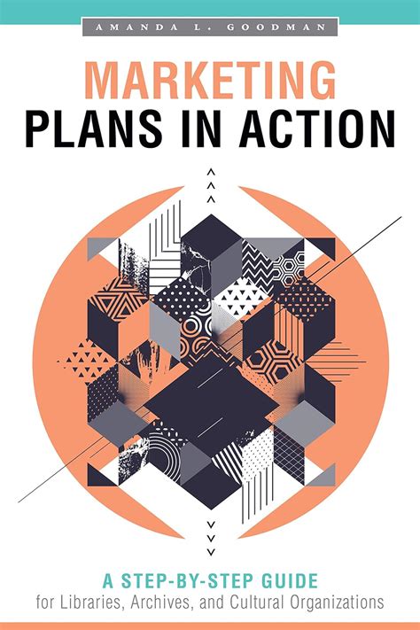 Buy Marketing Plans in Action: A Step-by-Step Guide for Libraries ...