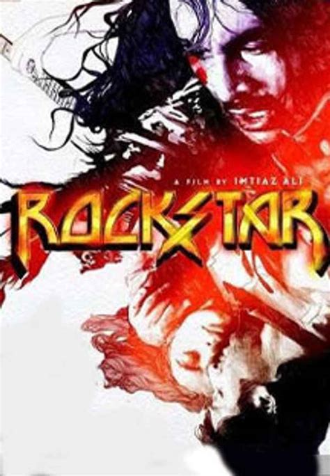 Rockstar Movie (2011) | Release Date, Cast, Trailer, Songs, Streaming ...