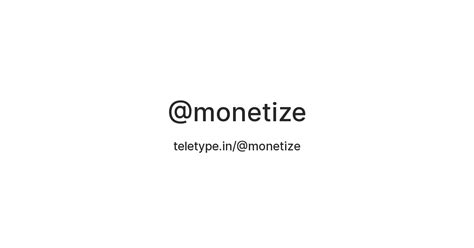 @monetize — Teletype