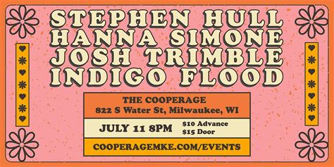 Stephen Hull/Hanna Simone/Josh Trimble/Indigo Flood, The Cooperage ...