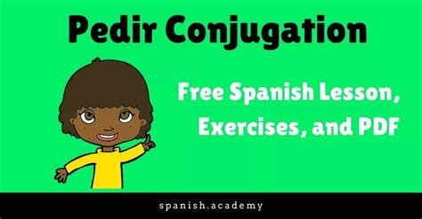 Pedir Conjugation: Free Spanish Lesson, Exercises, and PDF | Free ...