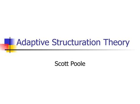 Image result for Examples of Adaptive Structuration Theory