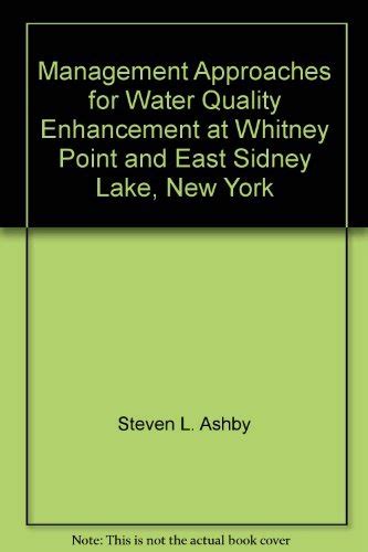 Management Approaches for Water Quality Enhancement at Whitney Point ...