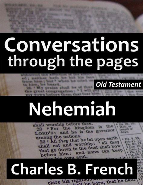 Nehemiah (Conversations Through the Pages Volume Three) eBook : French ...