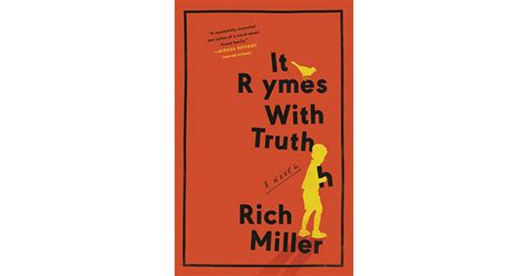 Debut Novel It Rhymes With Truth by Rich Miller Earns Critical Acclaim