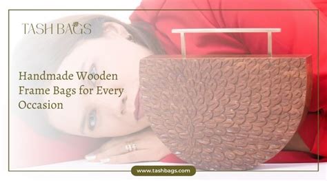 Handmade Wooden Frame Bags for Every Occasion – Tash Bags