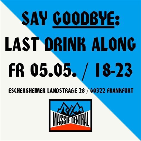 Last Drink Along in Eschersheimer Landstrasse 28, massifcentral_rocks ...