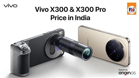 Vivo X300 & X300 Pro Price in India | Full Specs & Variants