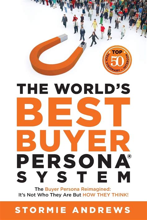 Buy The World's Best Buyer Persona System: The Buyer Persona Reimagined ...