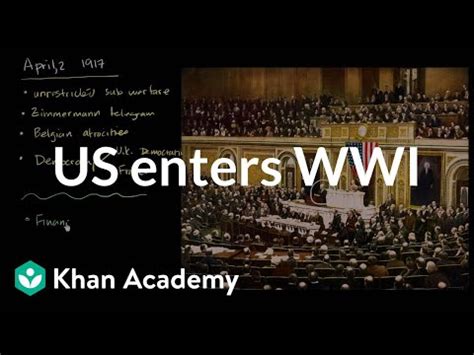 United states enter world war 1 - History Video Lecture - UPSC