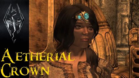 Skyrim: Get the Aetherial Crown from the start! - YouTube