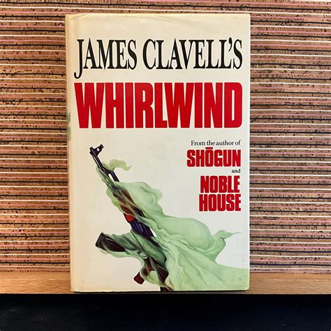 Whirlwind (5th Novel in the Asian Saga) by James Clavell (author of ...