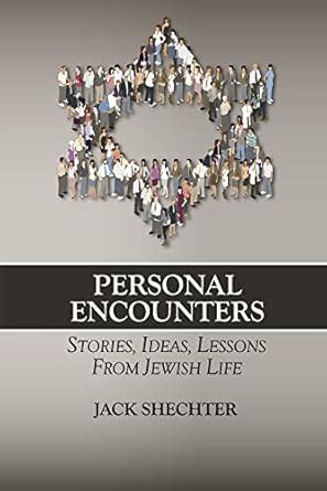 Buy Personal Encounters: Stories, Ideas, Lessons from Jewish Life Book ...