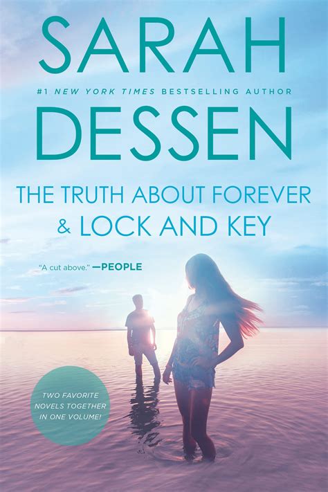 The Truth About Forever and Lock and Key by Sarah Dessen | Goodreads
