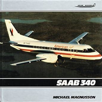 Buy Saab 340: 5 (Airline Markings S.) Book Online at Low Prices in ...