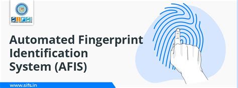 Automated Fingerprint Identification System (AFIS)