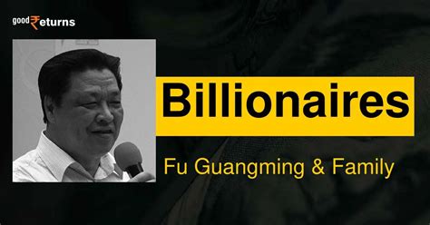 Fu Guangming & family: Fu Guangming & family Net Worth, Biography, Age ...