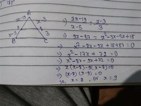 In trianle ABC pq is parallel to bc and ap=3x-19,pb=x-5,aq=x-3,qc=3cm ...