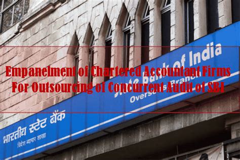 Empanelment of Chartered Accountant Firms For Outsourcing of Concurrent ...