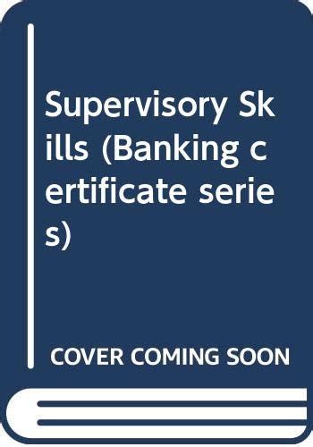 Buy Supervisory Skills (Banking certificate series) Book Online at Low ...