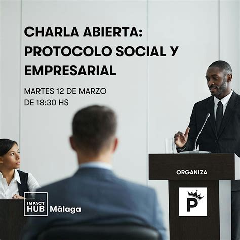 CHARLA ABIERTA SOBRE TALLER DE PROTOCOLO SOCIAL Y EMPRESARIAL, Impact ...