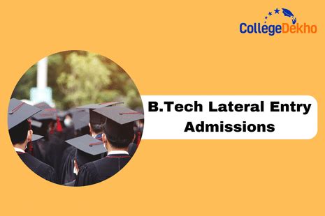 B.Tech Lateral Entry Admissions 2026: Entrance Exams, Eligibility ...