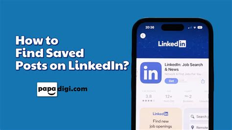 How to Find Saved Posts on LinkedIn? - PapaDigi