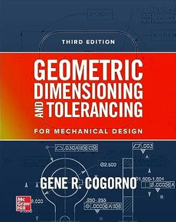 Geometric Dimensioning and Tolerancing : Cogorno, Gene R.: Amazon.in: Books