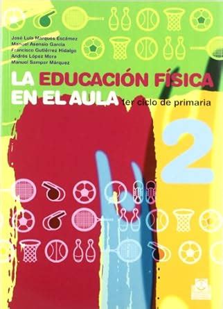 Buy Educación física en el aula/ Physical education in the classroom ...