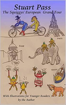 The Squiggys' European Grand Tour (The Squiggy Family Book 4) eBook ...