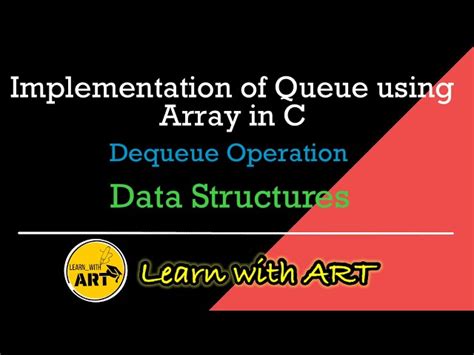 Image result for Implementation of Queue Using Array in C Programming Language