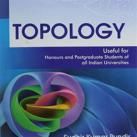 TOPOLOGY USEFUL FOR HONOURS AND POSTGRADUATE STUDENTS OF ALL INDIAN UN