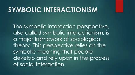 SYMBOLIC INTERACTIONISM b .pptx