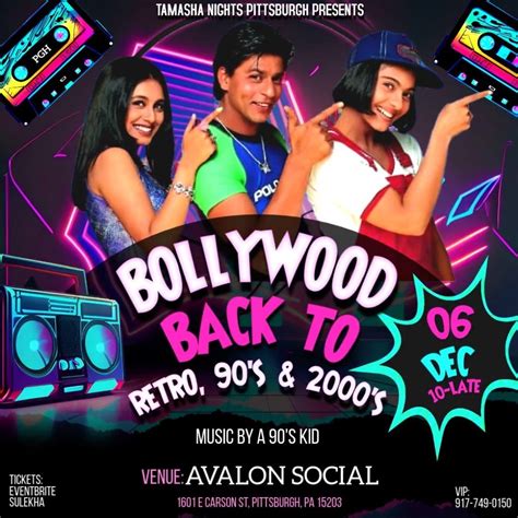PITTSBURGH TAMASHA NIGHTS- BOLLYWOOD BACK TO 90s & 2000s @AVALON SOCIAL ...