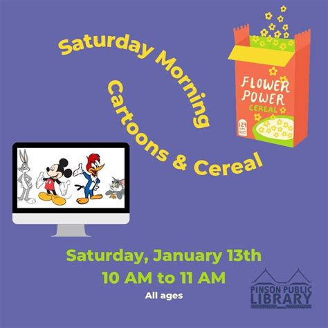 Saturday Morning Cartoons & Cereal, Pinson Public Library, 13 January ...