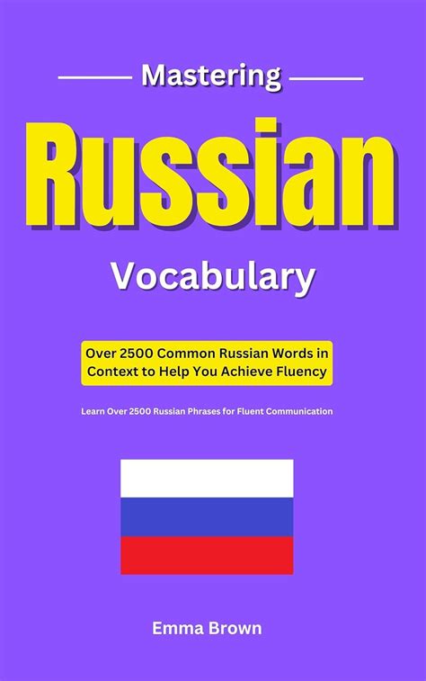 Amazon.com: Mastering Russian Vocabulary: Over 2500 Common Russian ...