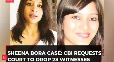 Sheena Bora Murder Case: CBI requests court to drop 23 witnesses - The ...
