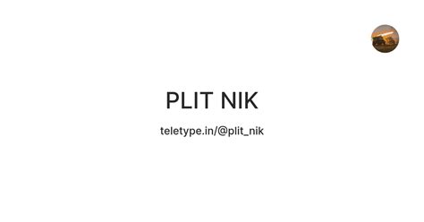 PLIT NIK — Teletype