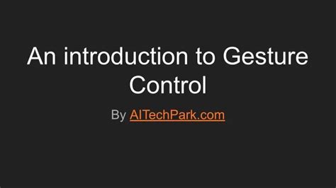 Image result for Gesture Control System Introduction
