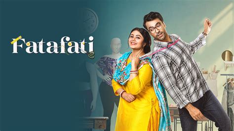 Watch & Download Fatafati 2023 Full HD Movie Online | Xstream Play