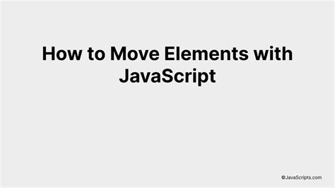 JavaScript Move Element Position 的图像结果