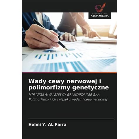 Buy Wady cewy nerwowej i polimorfizmy genetyczne: MTR (2756 A> G i 2758 ...